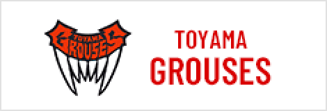 TOYAMA GROUSES